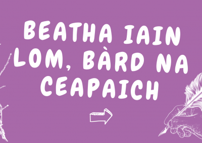 Beatha Iain Lom, Bàrd na Ceapaich